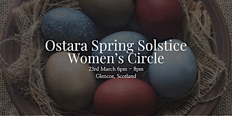 Ostara Women's Circle {Spring Equinox} Glencoe Turf Hut primary image