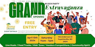 Primaire afbeelding van Prima Elements 10th Anniversary Block Party and Grand Opening