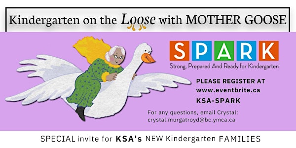 KSA THURSDAY SESSION - Kindergarten on the Loose with Mother Goose