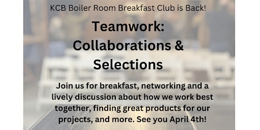 Hauptbild für KCB Boiler Room Breakfast Club|  Teamwork: Collaborations & Selections