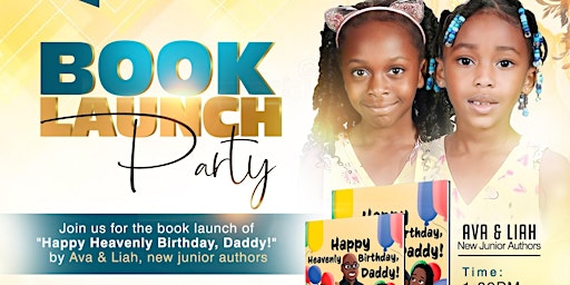 Imagem principal do evento "Happy Heavenly Birthday, Daddy" Book Launch