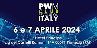 Imagem principal do evento PWM CLUB REVOLUTION ITALY