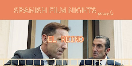 SPANISH FILM NIGHTS - El Reino