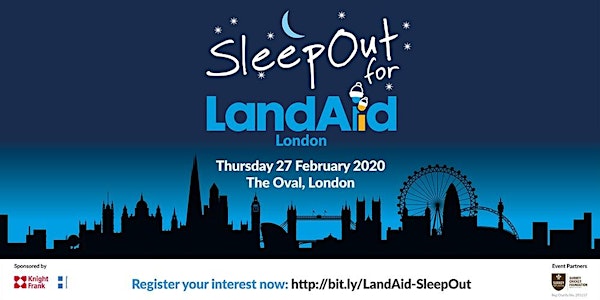 Register your interest: SleepOut for LandAid - London, The Oval