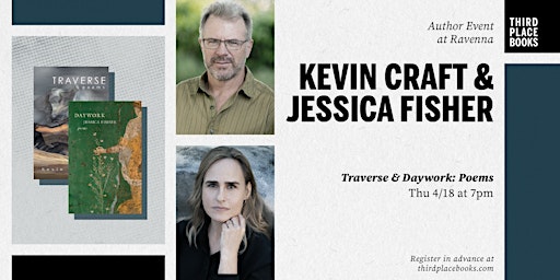 Imagen principal de Kevin Craft and Jessica Fisher — 'Traverse' and 'Daywork: Poems'