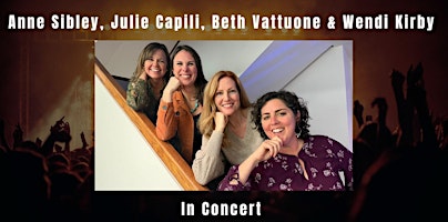 Imagem principal do evento In Concert with Anne Sibley, Julie Capili, Beth Vattuone & Wendi Kirby