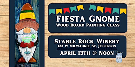 Fiesta Gnome Wood Board Painting Class