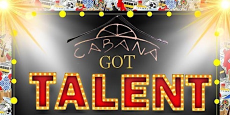 Cabana's Got Talent