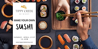 Primaire afbeelding van Sushi Sunday | Sunday, April 21st | 12pm-3pm