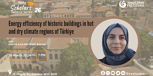 Imagem principal do evento Young Scholars: Energy efficiency of historic buildings in Türkiye