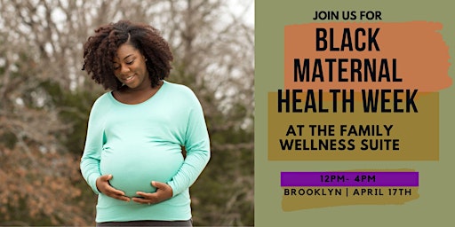 Primaire afbeelding van Black Maternal Health Week at Brownsville Neighborhood Health Action Center