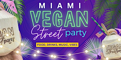 Vegan Street Party | Miami primary image