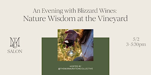 Nature Wisdom with Blizzard Wines primary image