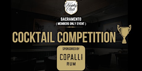 Trophy Club Sacramento - Tiki Themed Cocktail Competition