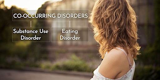 Imagen principal de Co-Occurring Substance Use and Eating Disorders