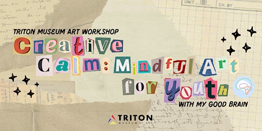 Primaire afbeelding van Triton Museum Art Workshop: “Creative Calm: Mindful Art for Youth”
