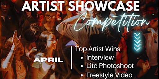 Imagem principal do evento Artist Showcase Competition Hosted By Naeem Reign