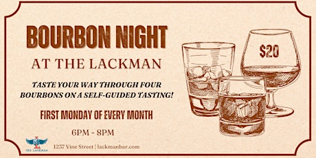 Bourbon Night at The Lackman