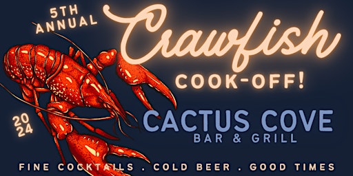 Imagem principal do evento Cactus Cove's 5th Annual Crawfish Cook-Off