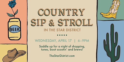 Imagem principal do evento Country Sip & Stroll in The Star District