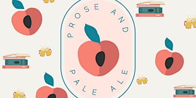 Hauptbild für Peaches, Prose and Pale Ale