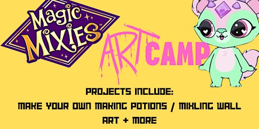 Primaire afbeelding van Magic Mixies Art Camp