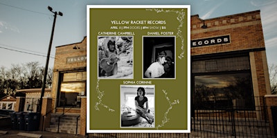 Imagen principal de Sophia Corinne / Catherine Campbell / Daniel Foster - Live at Yellow Racket