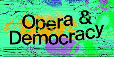 Imagem principal do evento Dance and Talk: Opera & Democracy - Listening in Exile