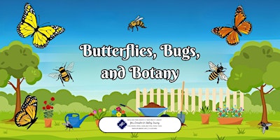 Imagem principal de Butterflies, Bugs, and Botany