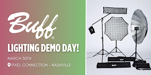 Imagem principal do evento Lighting Demo Day  with Paul C. Buff at Pixel Connection - Nashville