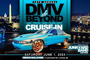 Image principale de 19th ANNUAL DMV & BEYOND CAR, MOTORCYCLE, & TRUCK CRUISE-IN!