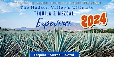 The Hudson Valley's Ultimate Tequila & Mezcal Experience primary image