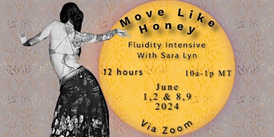 Imagen principal de Move Like Honey Level 1 JUNE 2024
