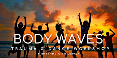 Primaire afbeelding van 5 Rhythms Dance with Oliver ~ 2- DAY BODY WAVES WORKSHOP
