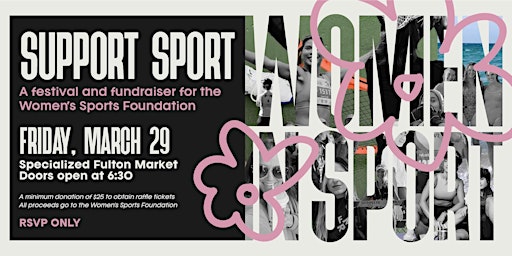 Imagem principal do evento Support Sport: A Festival and Fundraiser for the Women’s Sports Foundation