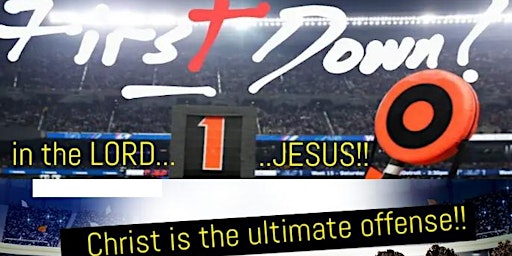 Hauptbild für First Down in the Lord Jesus: Christ is the Ultimate Offense