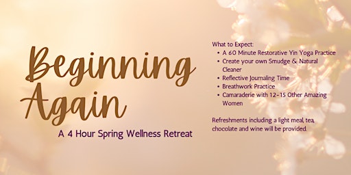 Beginning Again - A Spring Wellness Retreat primary image