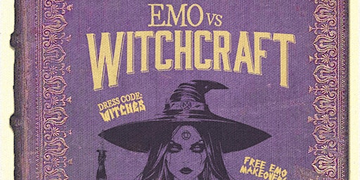 Emo VS Witchcraft- Emo Night Adelaide - April primary image