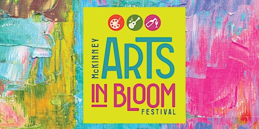 2025 Arts in Bloom-McKinney primary image