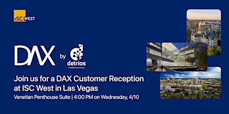 DAX Customer Reception at ISC West