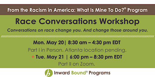 Image principale de Race Conversations Workshop May 20 and 21 - Atlanta