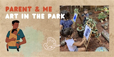 Imagem principal do evento Parent & Me art in the park, Art class in the park, outdoor art and craft.