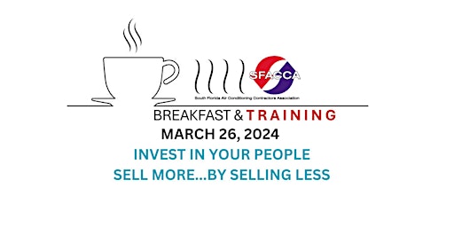Imagen principal de SELL MORE... BY SELLING LESS. INVEST IN YOUR PEOPLE