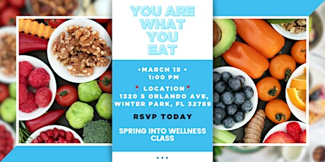 You Are What You Eat @ Orlando City Health