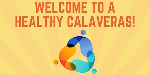 Healthy Calaveras Collaborative Quarterly Luncheon - August primary image