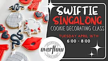 Imagen principal de Swifty Singalong Cookie Decorating Class @ Overflow Brewery