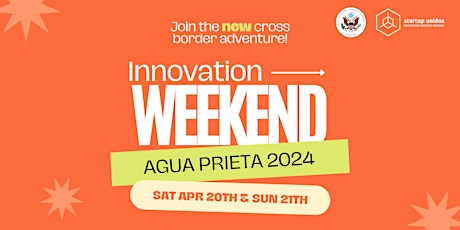 Innovation Weekend Agua Prieta