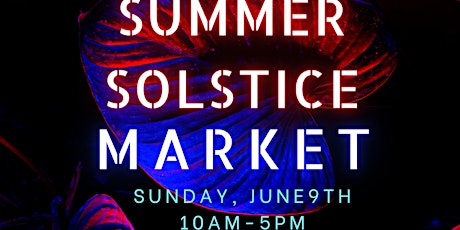 Sunshine’s Summer Solstice Market