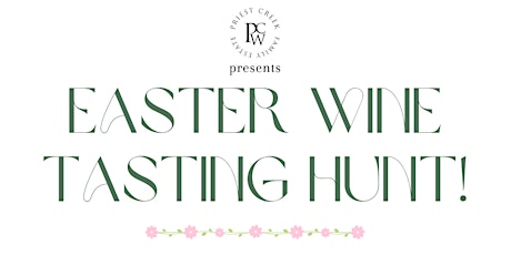 Easter Wine Tasting Hunt!