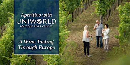 Immagine principale di Aperitivo with Uniworld - A Wine Tasting Through Europe | Cairns 